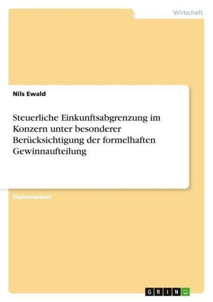 Steuerliche Einkunftsabgrenzung Im Konzern Unter Besonderer BerüCksichtigung Der-image
