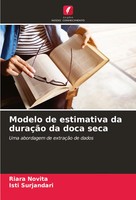 Modelo De Estimativa Da DuraçãO Da Doca Seca Uma Abordagem De ExtraçãO De Dados