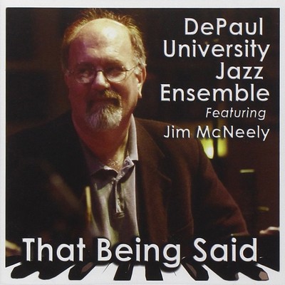 Depaul University Jazz Ensemble That Being Said (CD)