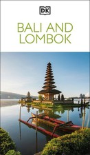 DK Bali and Lombok: Must-See Sights. Culture & History. Detailed Maps & Tours. C