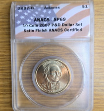 2007-D John Adams Presidential $1 Dollar ANACS SP69 Satin Finish Uncirculated