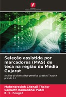 Mahendrasinh Chenaji Thakor (U. A.) | SeleçãO Assistida Por Marcadores (Mas)...