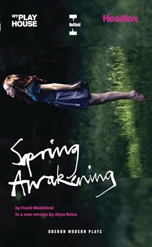 Spring Awakening (Oberon Modern Plays)-Frank Wedekind,Anya Reiss
