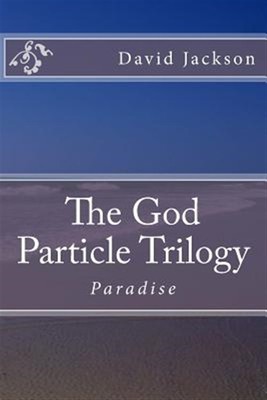 God Particle Trilogy : Paradise, Paperback by Jackson, David B.; Meaders, Tho...