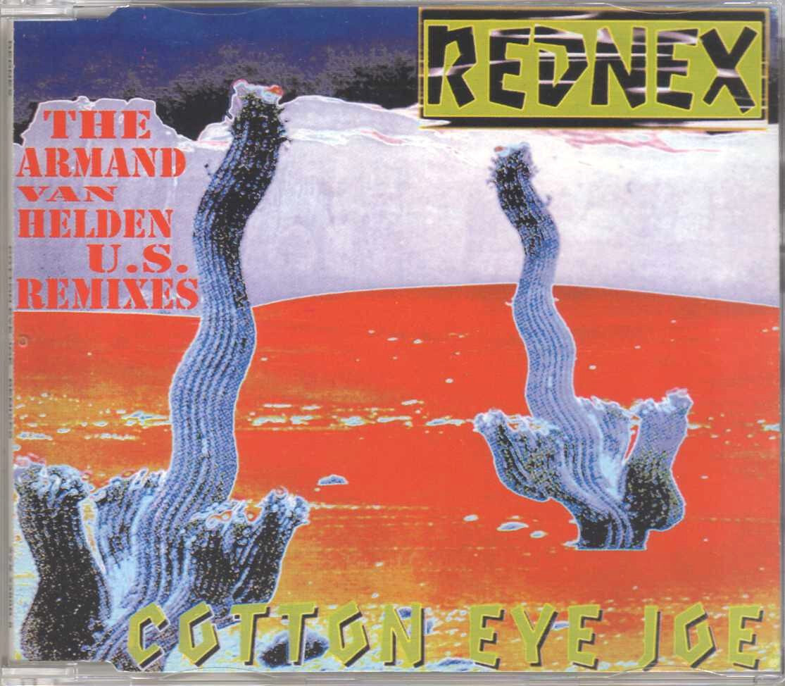Rednex - Cotton Eye Joe (The Armand Van Helden U.S. Remixes) - CDM - 1995 - 3TR