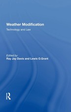 Weather Modification: Technology And Law by Ray Jay Davis (English) Hardcover Bo