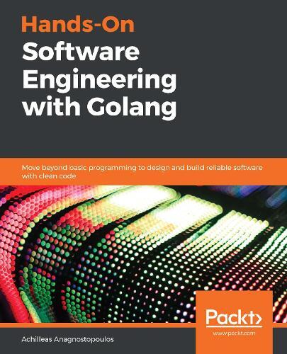 Thumbnail - Achilleas Anagnostopoulo Hands-on Software Engineering With Golan