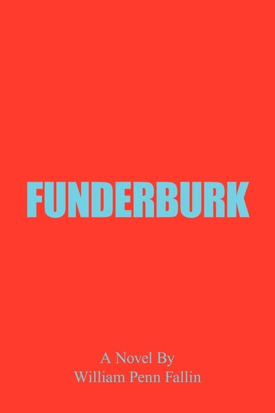 William Penn Fallin | Funderburk | Taschenbuch | Englisch (2005) | Authorhouse-image