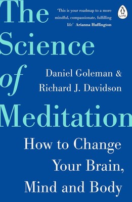 The Science of Meditation | How to Change Your Brain, Mind and Body | Buch