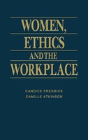 Candice Fredrick (U. A.) | Women, Ethics And The Workplace | Buch | Englisch