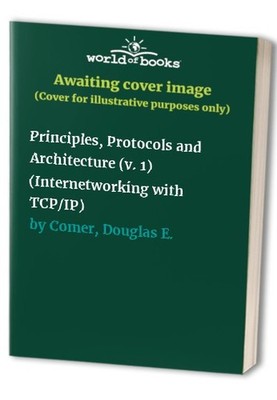 Internetworking with TCP/IP: Principles, Proto... by Comer, Douglas E. Paperback