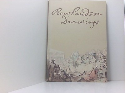 Rowlandson Drawings from the Paul Mellon Collection: Exhibition Catalogue Riely,