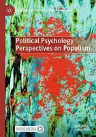 Political Psychology Perspectives On Populism Gilda Sensales