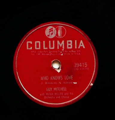 GUY MITCHELL WITH MITCH MILLER  MY TRULY, TRULY FAIR/ WHO KNOWS LOVE 78 RPM 1071