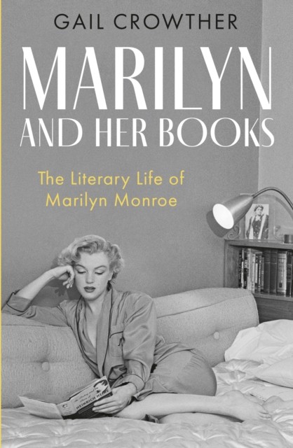 Marilyn And Her Books by Gail Crowther (Hardback Book) - Image 2