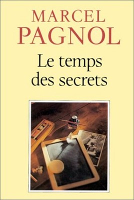 Le Temps des Secrets Paperback Marcel Pagnol