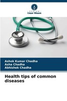 Health Tips Of Common Diseases | Ashok Kumar Chadha (U. A.) | Taschenbuch | 2025