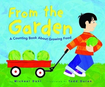 Know Your Numbers from the Garden a Counting Book About Growing Food by Michael