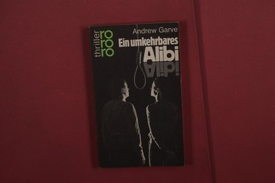 405376 Andrew Garve EIN UMKEHRBARES ALIBI Rowohlt Taschenbuch Verlag GmbH