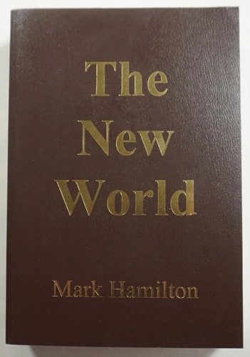 The New World 2021 Mark Hamilton Neothink Society Personal Growth Wealth Finance