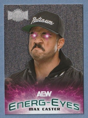 2025 SkyBox Metal Universe AEW Energ-Eyes #EG17 Max Caster