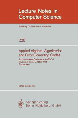 Applied Algebra, Algorithmics and Error-Correcting Codes: 2nd International Conf