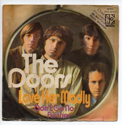 The Doors   Love Her Madly / Don't Go No Further - Vinyl - Single 7'' Orig. Cover