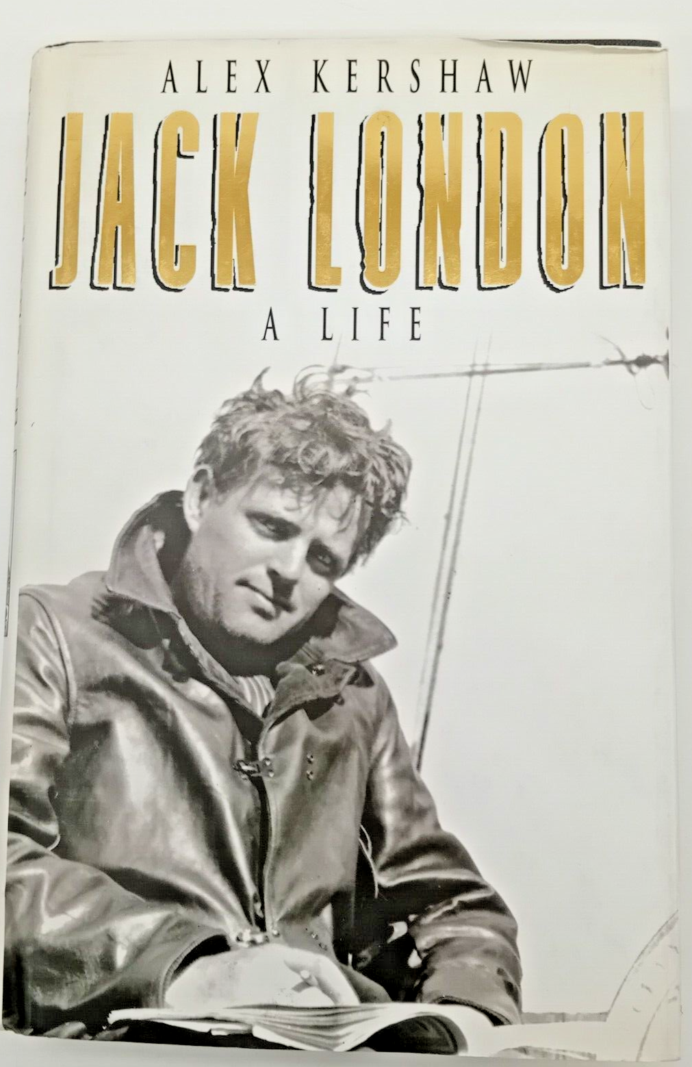 Jack London: A Life by Alex Kershaw (Hardcover, 1997)