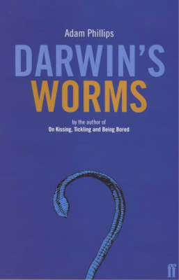 Darwin's Worms, Adam Phillips, Used; Very Good Book