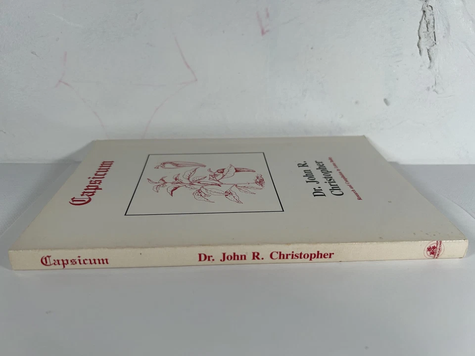 Capsicum (Paperback) by Dr. John R. Christopher Research by Lotus Bailey - Image 2 of 4