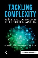Tackling Complexity | A Systemic Approach For Decision Makers | Bassi (U. A.)