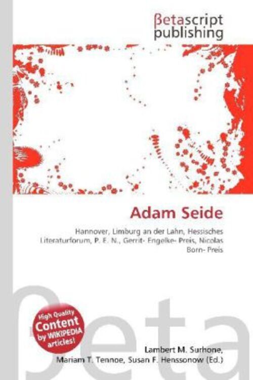 Adam Seide Lambert M. Surhone (u. A.) Taschenbuch Deutsch Betascript
