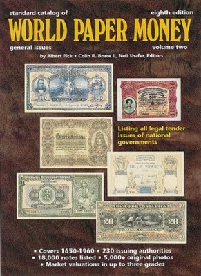 Standard Catalog of World Paper Money: General Issues to 1960 v.