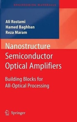 Nanostructure Semiconductor Optical Amplifiers - 9783642149245