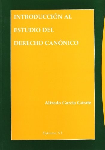 Introducción al estudio del Derecho Canónico