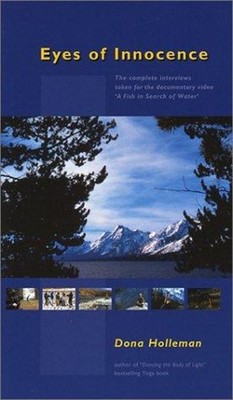 Eyes of Innocence : The Complete Interviews Taken for the Documen