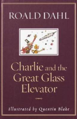 Charlie and the Great Glass Elevator - Library Binding - VERY GOOD