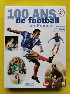 FFF 100 ans de passion - Livres de Foot
