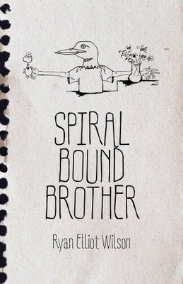 Spiralgebundener Bruder Neues Buch Ryan Elliot Wilson