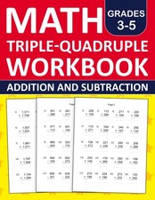 Math Triple Digit - Quadruple Digit Addition and Subtraction Workbook For For Gr
