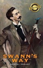Marcel Proust | Swanns Way, In Search of Lost...