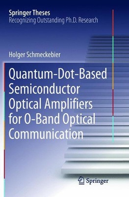 Quantum-Dot-Based Semiconductor Optical Amplifiers for O-Band Optical Communicat