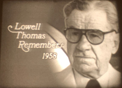 Super-8 Sound  LOWELL THOMAS REMEMBERS 1958  Blackhawk Films 600 ft  28 min