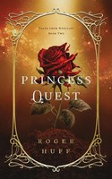 Roger Huff | Princess Quest | Taschenbuch | Englisch (2025) | Ean 9781649604033