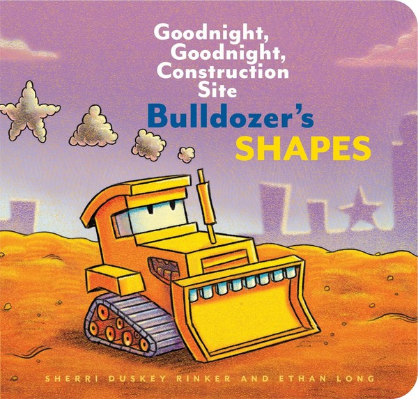 Bulldozer's Shapes: Goodnight, Goodnight, Construction Site | Ethan Long (U. A.)-image