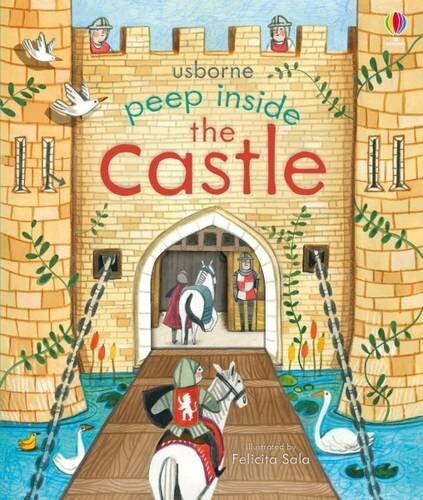 Peep Inside the Castle-Anna Milbourne,Felicita Sala