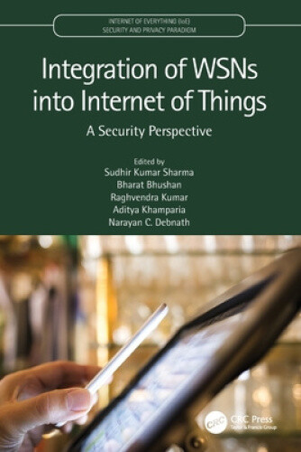 Integration of WSNs into Internet of Things: A Security Perspective (Internet