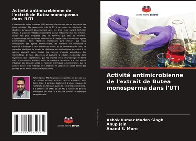 Activité antimicrobienne de l'extrait de Butea monosperma dans l'UTI Ashok Kumar