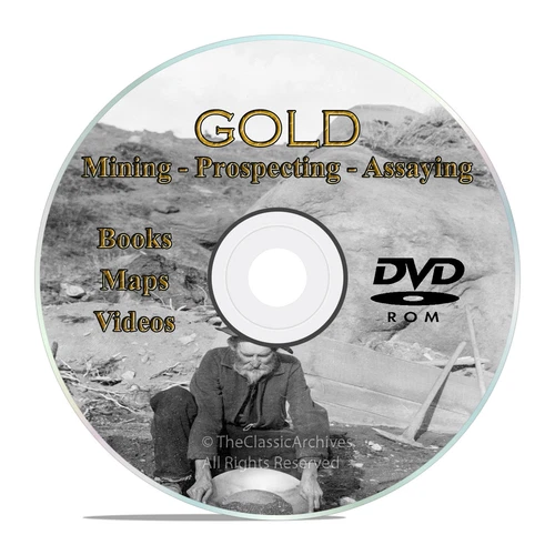 Gold Prospecting Mining Books, Assaying, Refining, Melting, Metallurgy, DVD