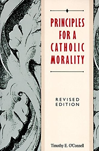 Principles for a Catholic Morality. O'Connell 9780062548658 Free Shipping<|